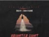 Delyt Releases new single "Brighter Light" Featuring Don Itchie - LISTEN