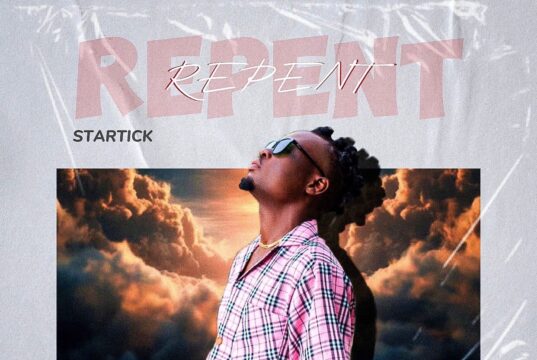 Startick - Repent (Audio +Video)