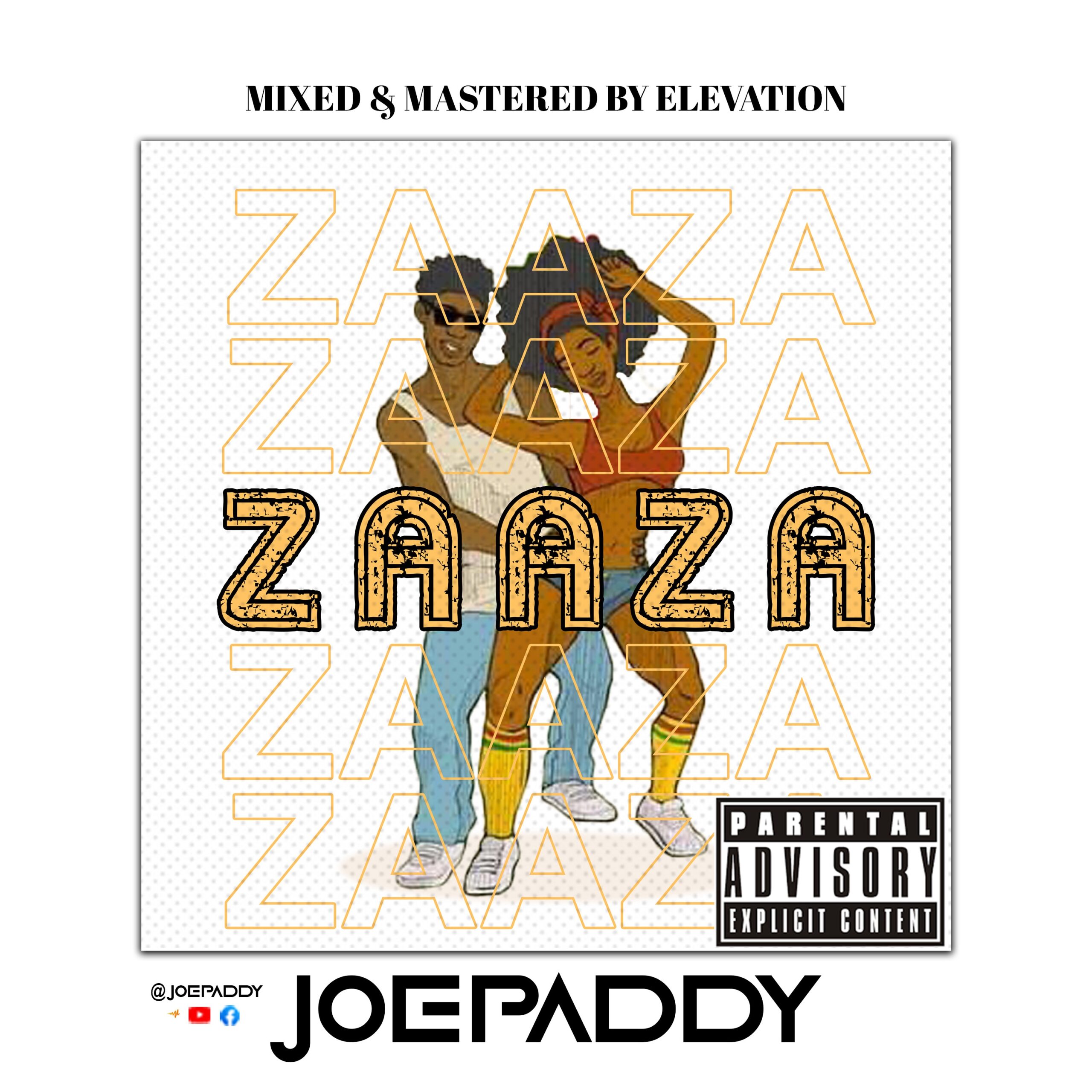 Joepaddy - Zaaza (M&M By Elevation)