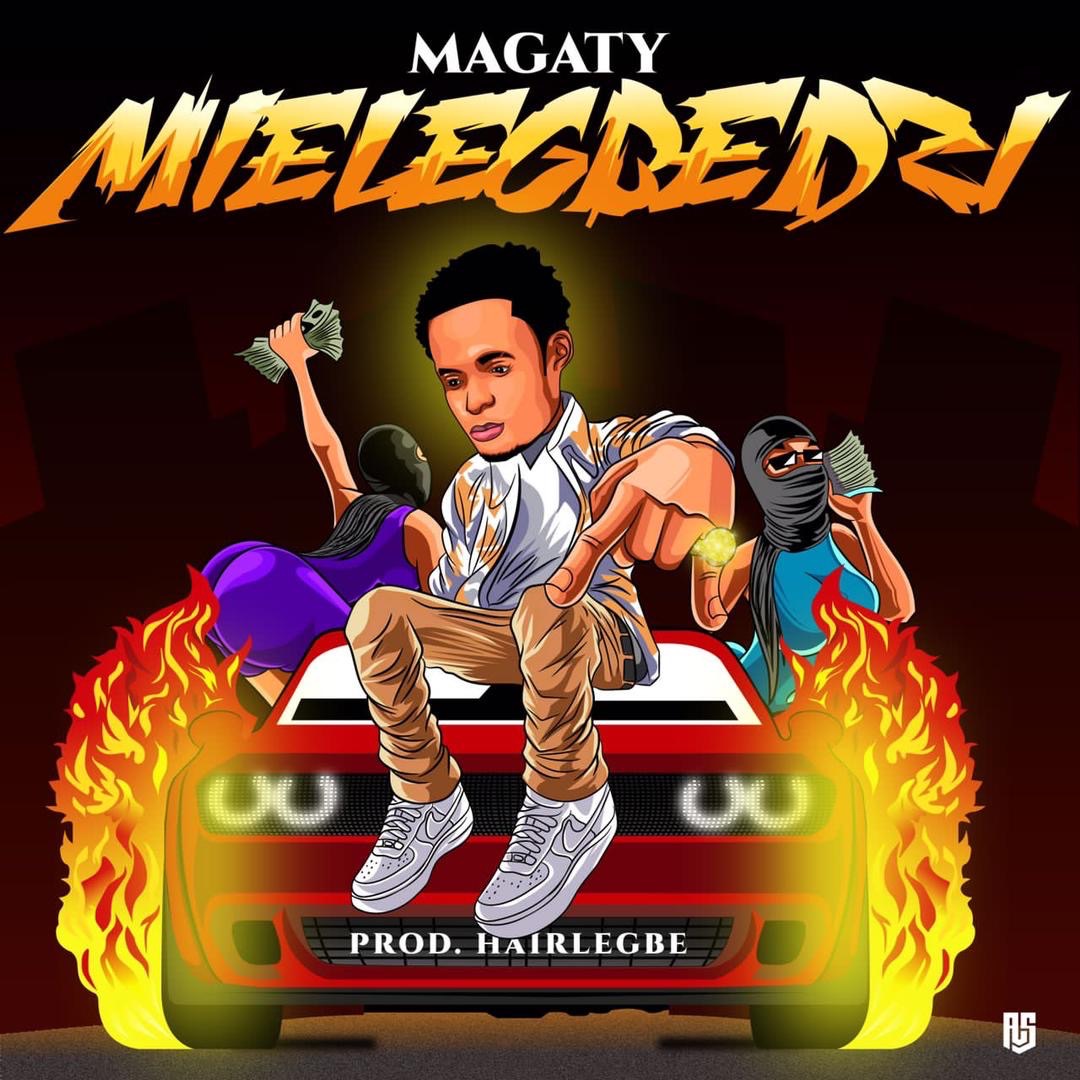 Magaty - Mielegbedzi (Prod by Hairlegbe)