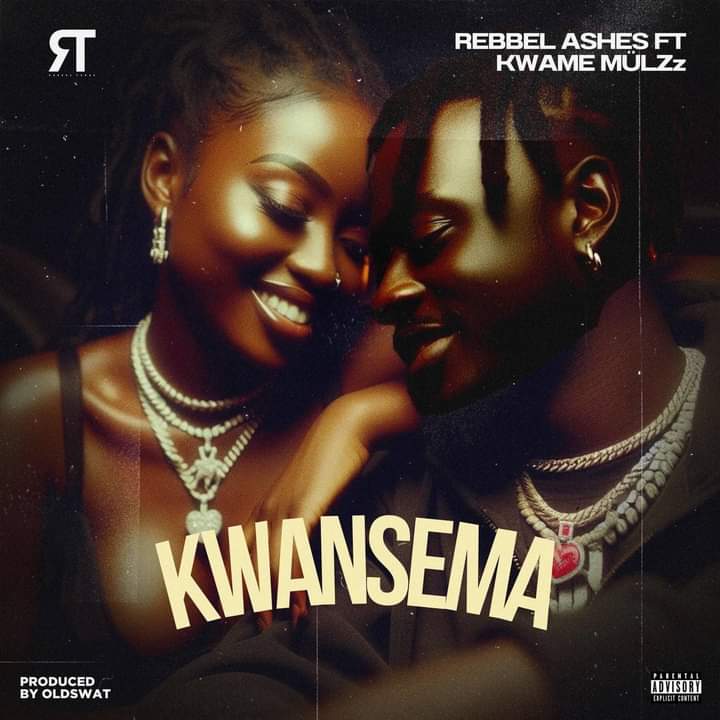 Rebbel Ashes Out With a New Single 'Kwansema' Featuring Kwame MulZz - LISTEN